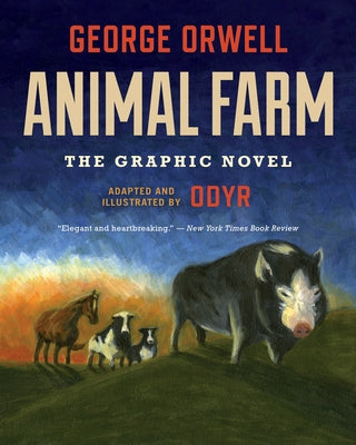 Animal Farm: The Graphic Novel by Orwell, George