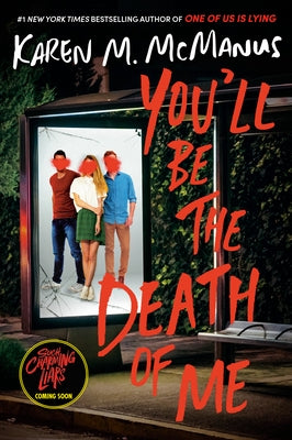 You'll Be the Death of Me by McManus, Karen M.