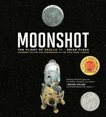 Moonshot: The Flight of Apollo 11 by Floca, Brian