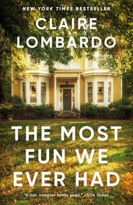 The Most Fun We Ever Had by Lombardo, Claire