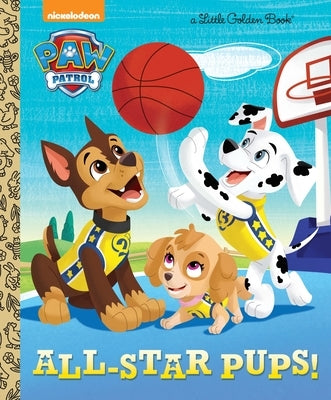 All-Star Pups! (Paw Patrol) by Tillworth, Mary