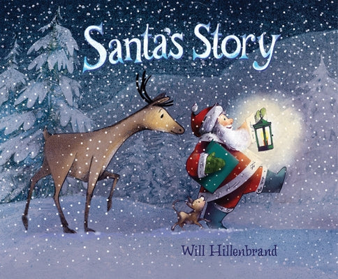 Santa's Story by Hillenbrand, Will