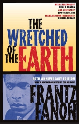 The Wretched of the Earth by Fanon, Frantz