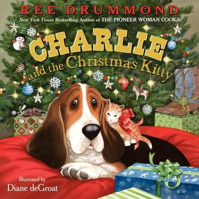 Charlie and the Christmas Kitty: A Christmas Holiday Book for Kids by Drummond, Ree