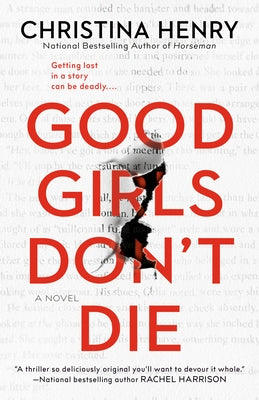 Good Girls Don't Die by Henry, Christina