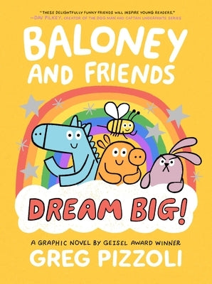 Baloney and Friends: Dream Big! by Pizzoli, Greg