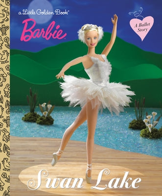 Barbie Swan Lake (Barbie) by Golden Books