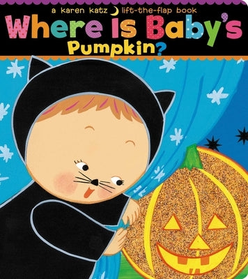 Where Is Baby's Pumpkin? by Katz, Karen