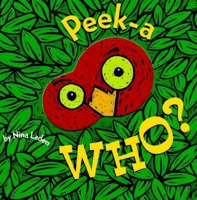 Peek-A Who?: Board Book by Laden, Nina