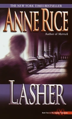 Lasher by Rice, Anne