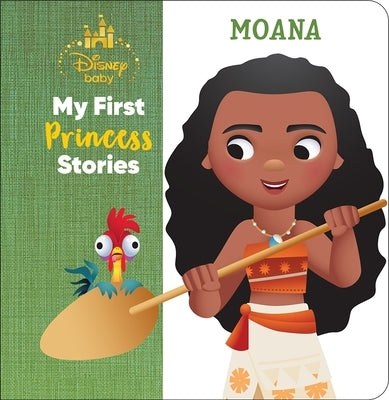 Disney Baby: My First Princess Stories Moana by Pi Kids