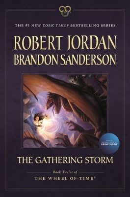 The Gathering Storm: Book Twelve of the Wheel of Time by Jordan, Robert