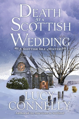 Death at a Scottish Wedding by Connelly, Lucy