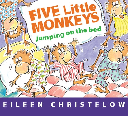 Five Little Monkeys Jumping on the Bed Board Book by Christelow, Eileen