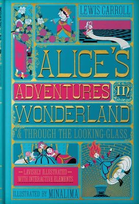 Alice's Adventures in Wonderland (Minalima Edition): (Illustrated with Interactive Elements) by Carroll, Lewis