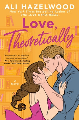 Love, Theoretically by Hazelwood, Ali