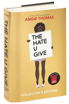 The Hate U Give Collector's Edition: A Printz Honor Winner by Thomas, Angie