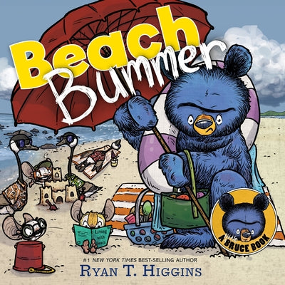 Beach Bummer (a Little Bruce Book) by Higgins, Ryan