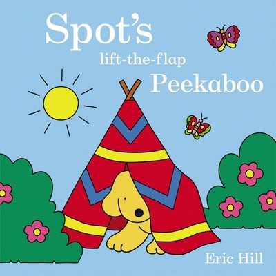 Spot's Peekaboo by Hill, Eric