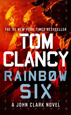 Rainbow Six by Clancy, Tom
