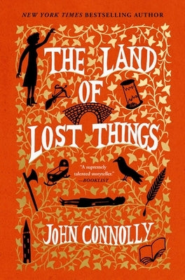 The Land of Lost Things by Connolly, John