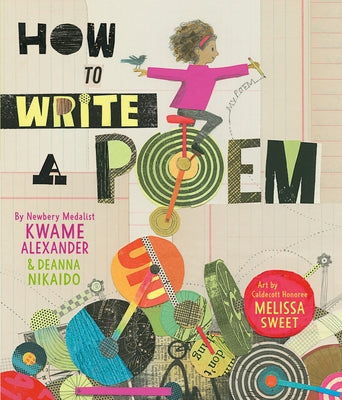 How to Write a Poem by Alexander, Kwame