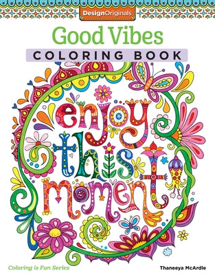 Good Vibes Coloring Book by McArdle, Thaneeya