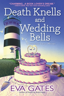 Death Knells and Wedding Bells by Gates, Eva