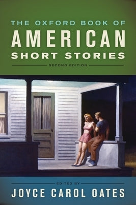 The Oxford Book of American Short Stories by Carol Oates, Joyce