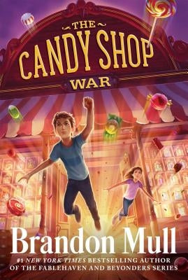 The Candy Shop War by Mull, Brandon
