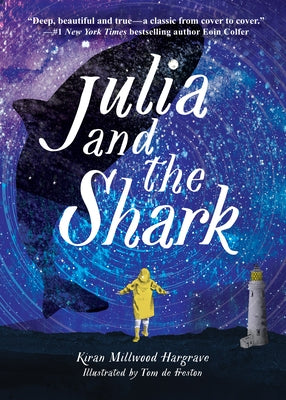 Julia and the Shark by Hargrave, Kiran Millwood