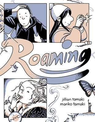 Roaming by Tamaki, Jillian