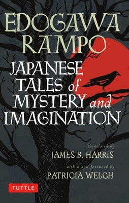 Japanese Tales of Mystery and Imagination by Rampo, Edogawa