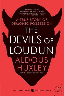 The Devils of Loudun by Huxley, Aldous