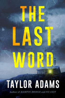 The Last Word by Adams, Taylor