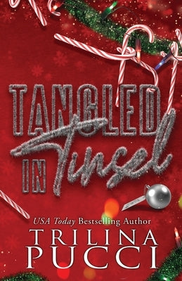 Tangled in Tinsel by Pucci