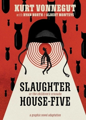 Slaughterhouse-Five: The Graphic Novel by Vonnegut, Kurt