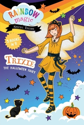 Rainbow Magic Special Edition: Trixie the Halloween Fairy by Meadows, Daisy