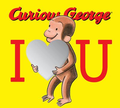 Curious George: I Love You Board Book