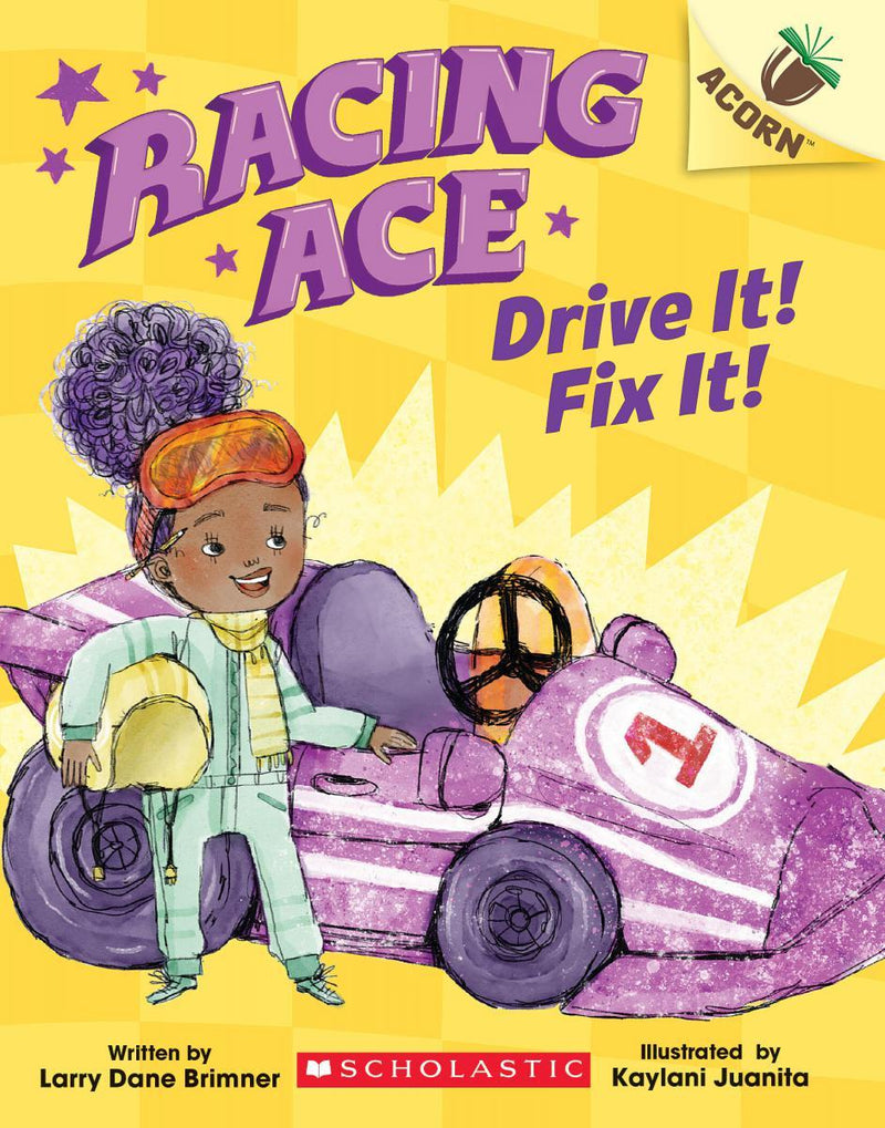 Drive It! Fix It!: An Acorn Book (Racing Ace