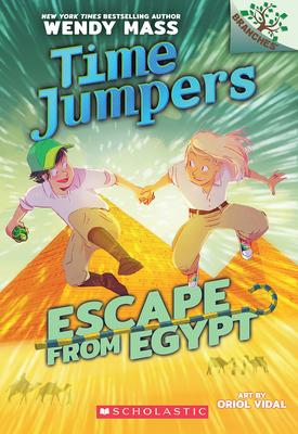 Escape from Egypt: A Branches Book (Time Jumpers #2)
