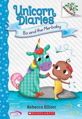 Bo and the Merbaby: A Branches Book (Unicorn Diaries