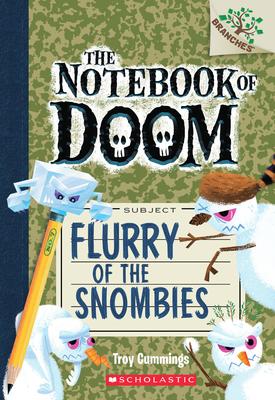 Flurry of the Snombies: A Branches Book (The Notebook of Doom #7)